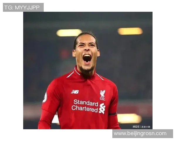 范戴克：从默默无闻到足坛巨星的传奇之路与影响力解析